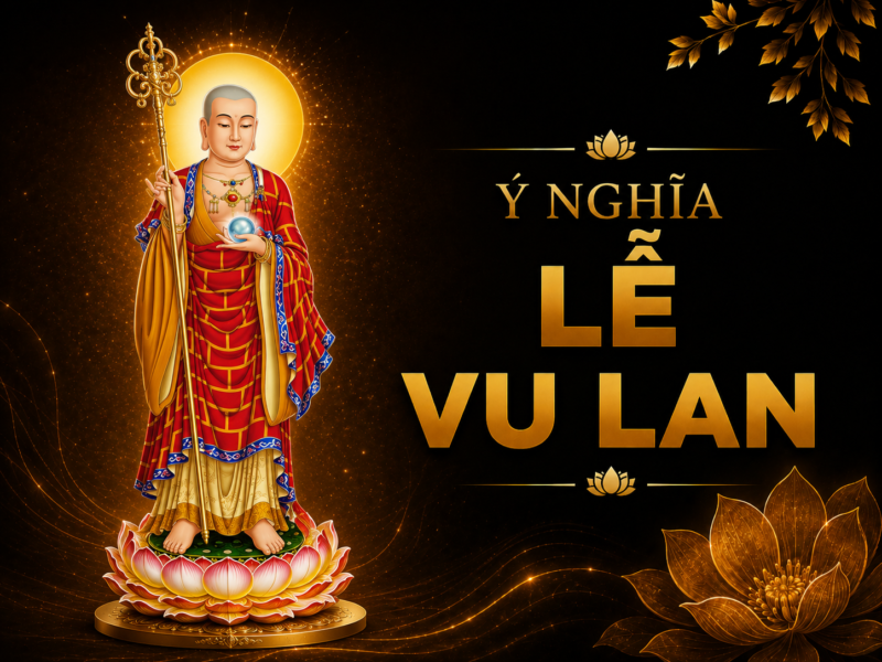 Ý NGHĨA CỦA LỄ VU LAN - ảnh 28